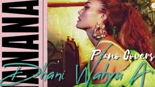 Agnez MO - Nanana, piano covers by Dhani Wahyu A
