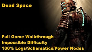 [PC][1440p] Dead Space (New Game | Impossible Diff. | 100% Collectibles) - Full Game Walkthrough