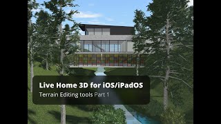 Terrain Editing Tools Part 1 - Live Home 3D for iOS/iPadOS Tutorial
