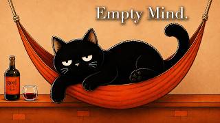 Empty Mind. — Vintage Noir Jazz for Doing Nothing & Quiet Rest