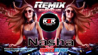 NASHA REMIX | UNIQUE STYLE EDM REMIX | DJ MUSIC 2026 | DJ R2R MUSIC