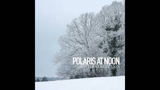 Polaris At Noon - Last Christmas (Wham! Cover)