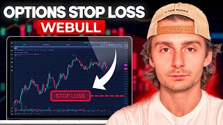 How To Set a Stop Loss for Options on Webull (Full Tutorial + NEW Conditional Logic)
