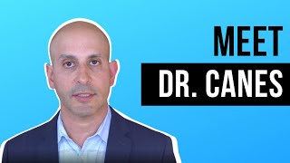 Meet Dr. David Canes