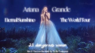 Ariana Grande - dangerous woman (Eternal Sunshine World Tour Live Studio Concept)
