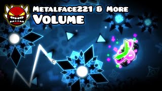 "Volume" by Metalface221 & More [Extreme Demon]