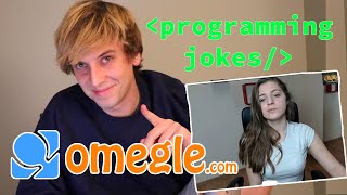 I Told Strangers On Omegle Programming Jokes