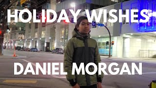 Daniel Morgan - Holiday Wishes [Official Music Video]