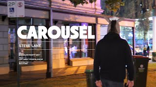 CAROUSEL |  Steve Lane | From the Album 'Where The Rivers Meet' | Label: Last Night From Glasgow