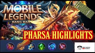 PHARSA HIGHLIGHTS EPISODES 001 MOBILE LEGEND