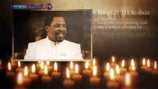Prophet TB Joshua Tribute (1963-2021)