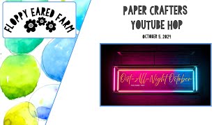 EP #612 Paper Crafters YouTube Hop Out All Night
