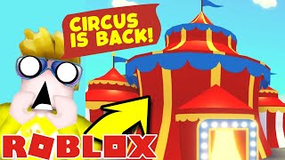 ADOPT ME CIRCUS GAMES - CIRCUS IS BACK! (Roblox)
