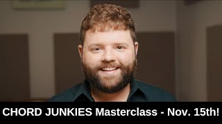 My New Masterclass "CHORD JUNKIES" is Releasing Nov. 15th!