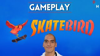Skatebird Gameplay and First Impressions