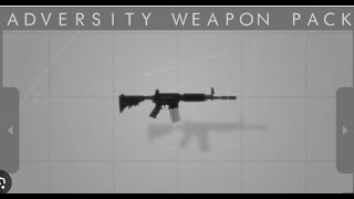 Adversity Weapon Pack full gameplay