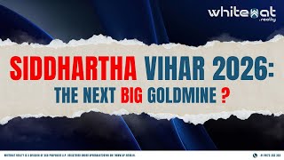 Is Siddhartha Vihar the Next Big Appreciation Zone? 2025 Analysis | Whitehat Realty