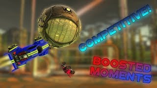 Some Competitive! | Boosted Moments | Rocket League