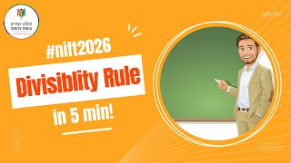 Crack NIFT Math: Learn All Divisibility Rules in 5 Minutes
