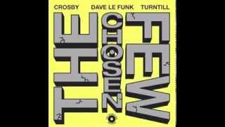 Crosby, Dave LeFunk & Turntill - The Chosen Few (Instrumental Snippet)