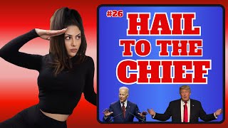 #26 - Hail to the Chief | The Ida Hour