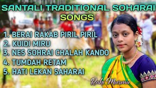 SANTALI SOHARAI SONGS || RAHI MURMU || SAHARAI COLLECTION || SANTALI TRADITIONAL SONGS #soharai 