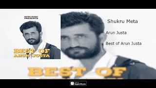 Shukru Meta | Best of Arun Justa | Zitto Music Originals
