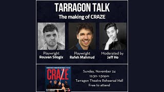 Tarragon Talk: Craze - The Making of CRAZE with playwrights Rouvan Silogix and Rafeh Mahmud