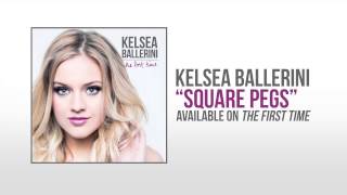 Kelsea Ballerini - Square Pegs (Official Audio)