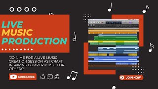Live Music Production | Lets Create Some Bumper Music