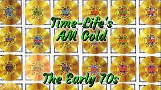 Time Life's AM Gold The Early 70s