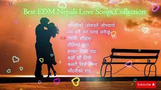 Nepali EDM Love Songs Collection 2025 || Nepali Pop Music || Romantic Melody Jukebox Collection 2081