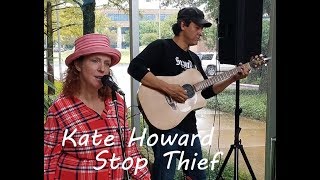 Kate Howard ... Stop Thief