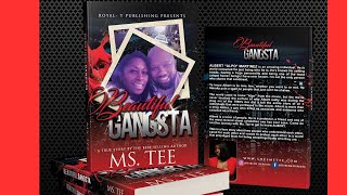 MS TEE TALKS ALPO  BOOK DROPPING SOON-  "BEAUTIFUL GANGSTA"