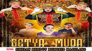 Mening Srikandi brodut new setya muda live sikepan mendut mungkid