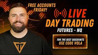 🔴 Live Futures Trading - NQ - FREE Account Friday! APEX Drama!