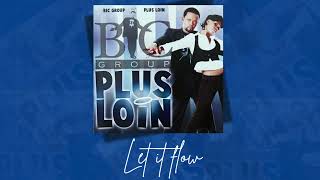 BIC - Let it flow (feat. Queen bee)