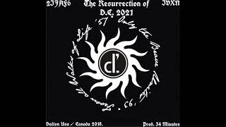 SJ.IVXN ~ The Resurrection of D.C. (Prod. 34 Minutes)