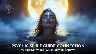 "Show Me What I Am Ready To Know" 🌙 Psychic Connection With Your Spirit Guide 💜