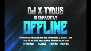 DJ X-Tydus is back ! Ambiance veillé du jour de l'an !