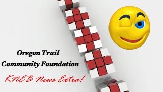 Oregon Trail Community Foundation - KNEB News Extra!