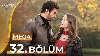 Arafta Episode 32 | Mega Episode | Full Episode | turkish series english subtitles @araftadizisi