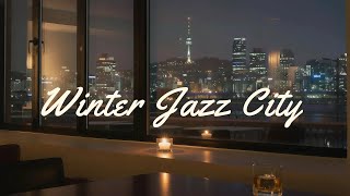 🎧𝑷𝒍𝒂𝒚𝒍𝒊𝒔𝒕/ Winter Jazz City - Night❄️ | 🌙All-night Jazz for Sleep, Study & Midnight Jazz Bar Vibes