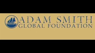Session 1- Adam Smith 300 Year Anniversary Symposia - Global Foundation