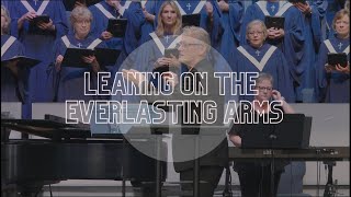 Leaning On The Everlasting Arms- FBC Waxahachie