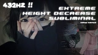 🍓432hz !! || EXTREME HEIGHT DECREASE SUBLIMINAL - FORCED FORMULA + MINI BOOSTER