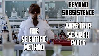 Airstrip Search Part 6 Beyond Subsistence #subsistence #survival