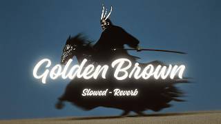Golden Brown - Slowed - Reverb | The Stranglers | Trending Song