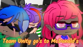 [Team Unity goes to McDonald's] [Gacha Club]