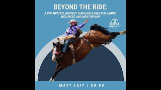 Beyond the Ride: A Champion's Journey Through Bareback Riding, Wellness and Mentorship